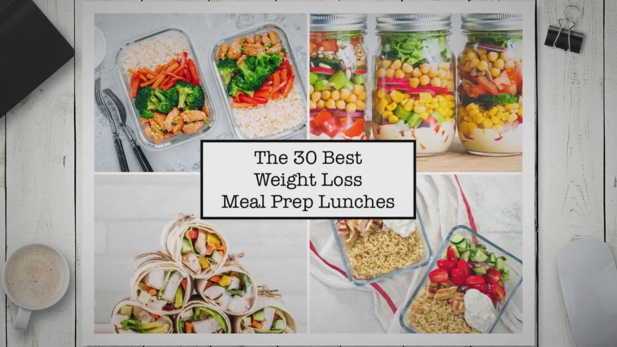 30 BEST Weight Loss Meal Prep Lunches