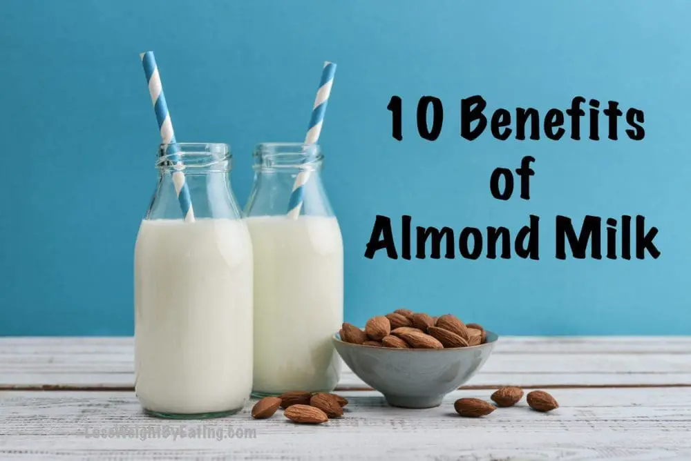 Is Almond Milk Good For You Benefits And Recipes 9011