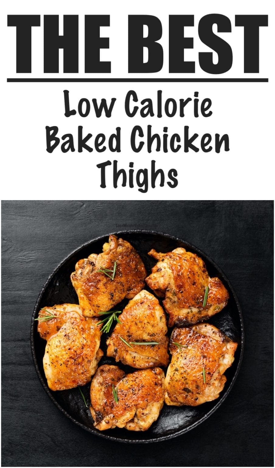 Low Calorie Chicken Thighs - Lose Weight By Eating