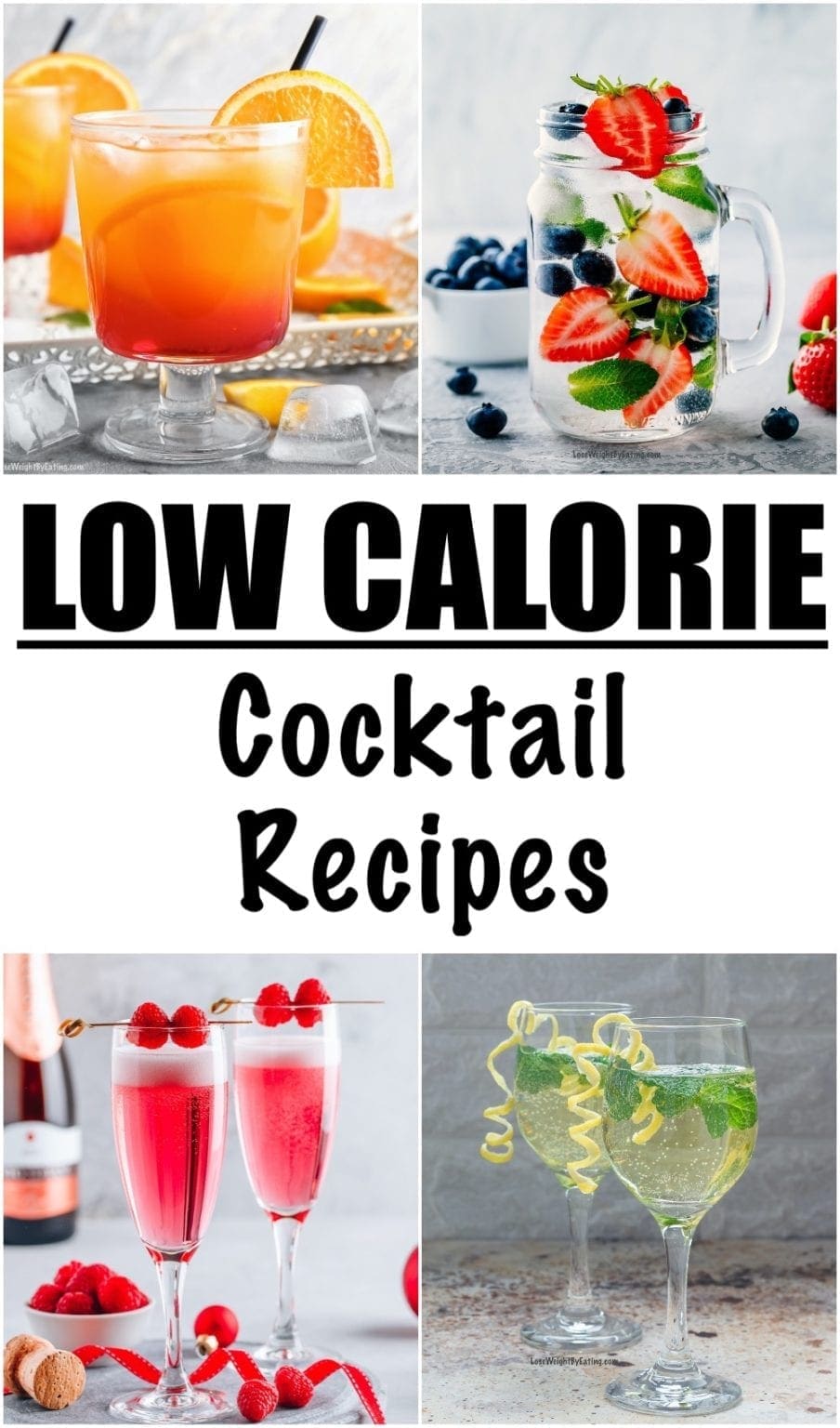 Low Calorie Alcoholic Drinks (10 Recipes & 10 To Order)