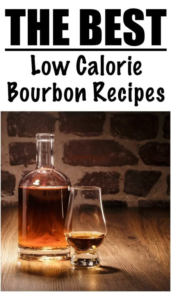 5 Low Calorie Cocktails with Bourbon