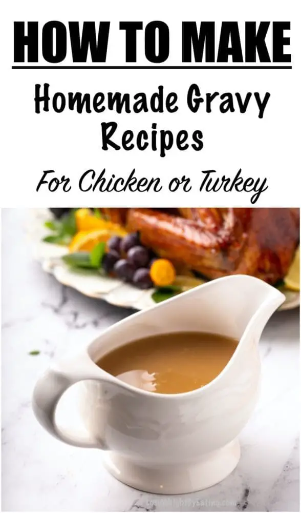 How to Make Homemade Gravy Recipes (Turkey and Chicken)