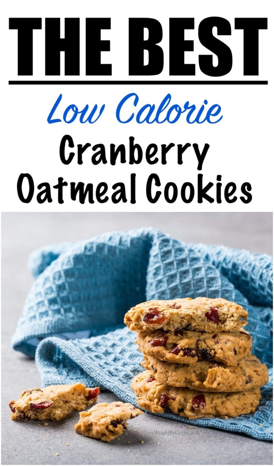 Healthy Cranberry Oatmeal Cookies Recipe {LOW CALORIE}