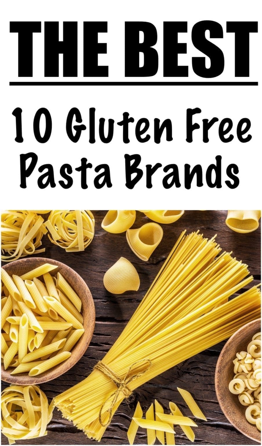 10 Best Gluten Free Pasta Brands - Lose Weight By Eating