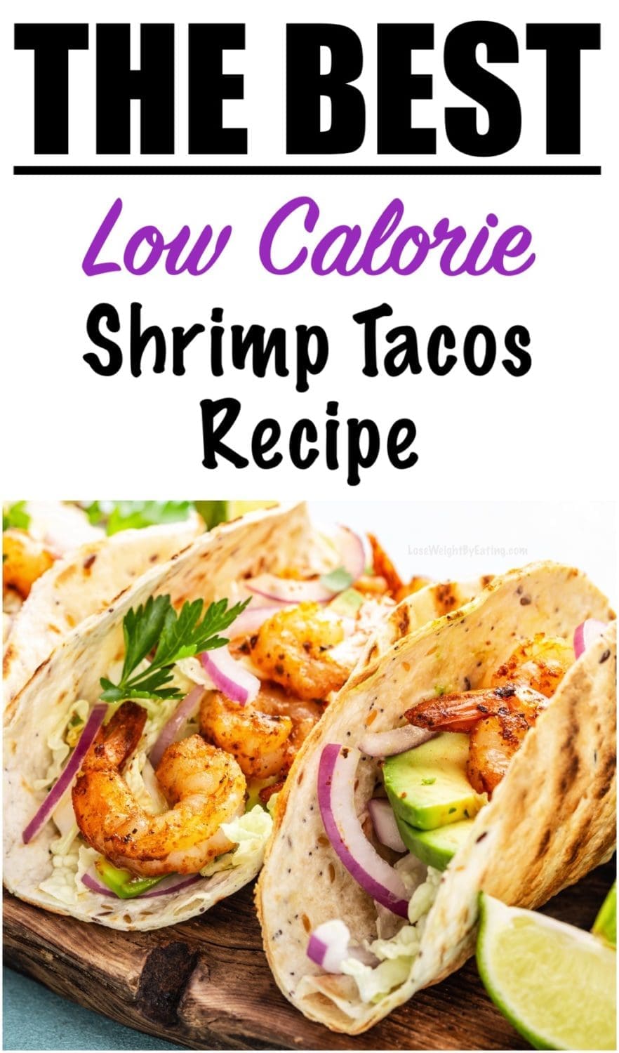 healthy-shrimp-tacos-low-calorie-lose-weight-by-eating