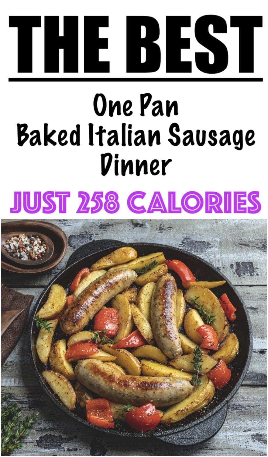 One Pan Baked Italian Sausage Dinner