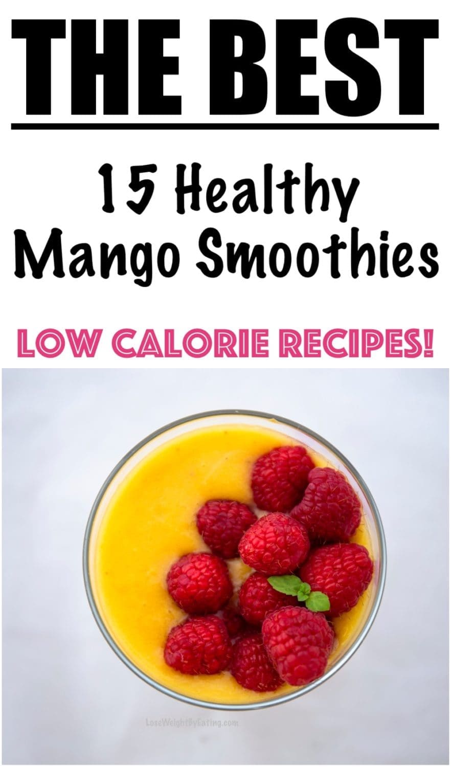 Mango Smoothie Recipes | Smoothies with Mango | Lose Weight by Eating