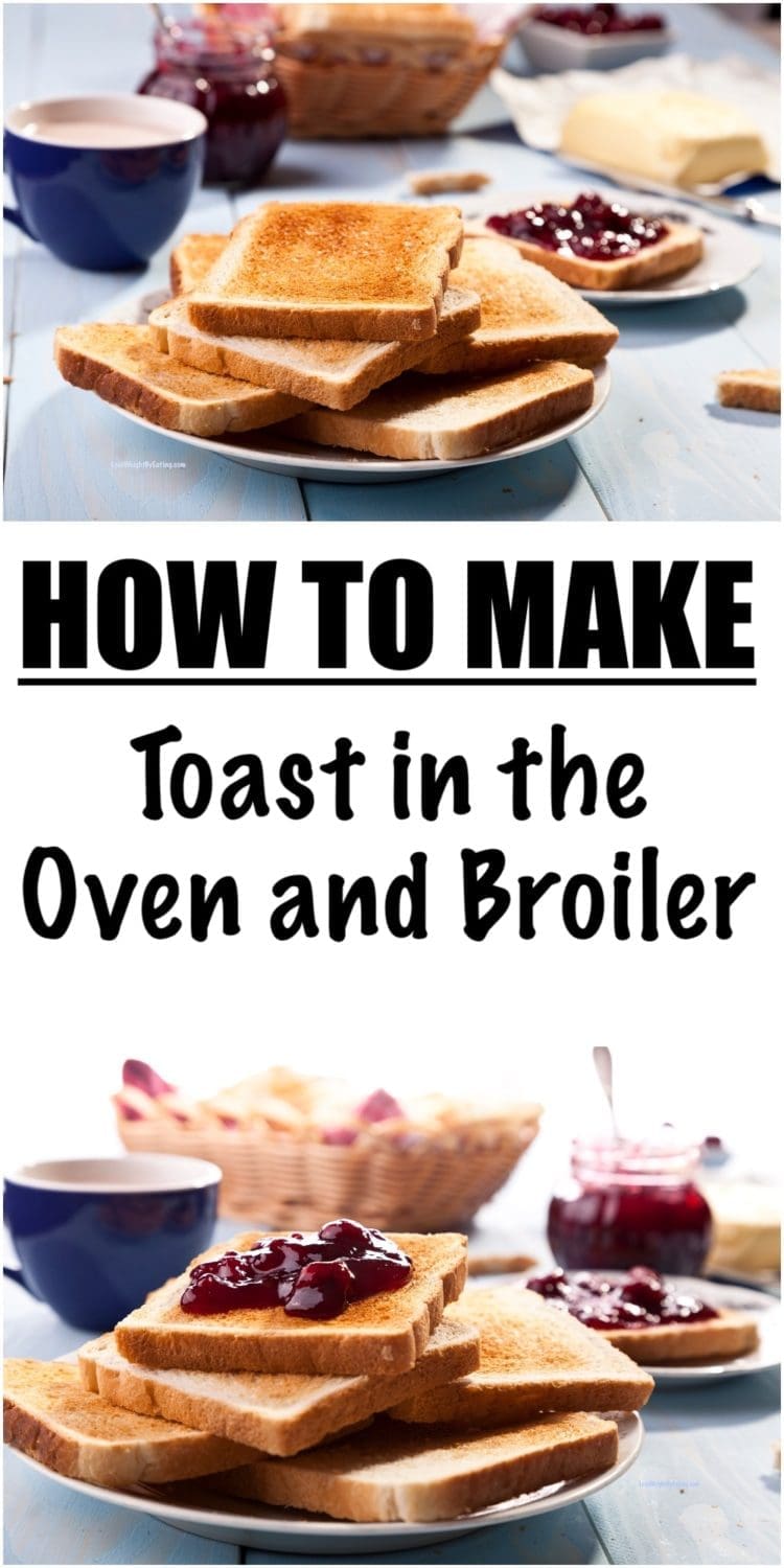 How to Make Toast in the Oven