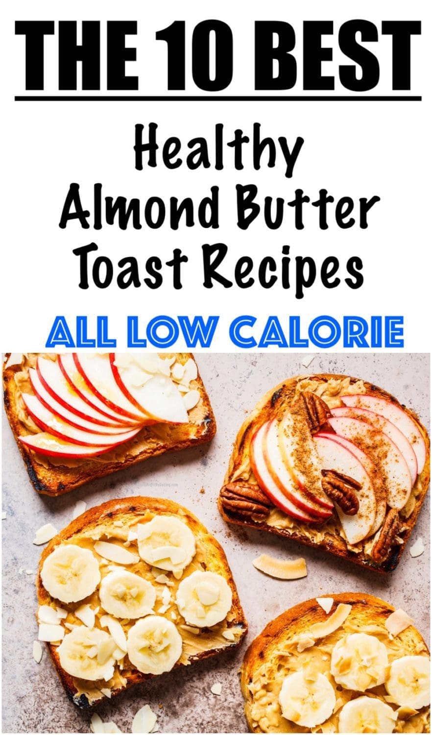 Almond Butter Toast Recipe 
