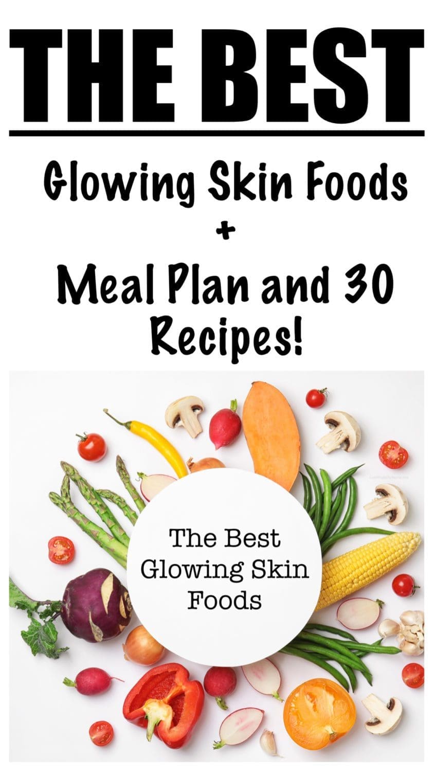 Glowing Skin Foods - Lose Weight By Eating