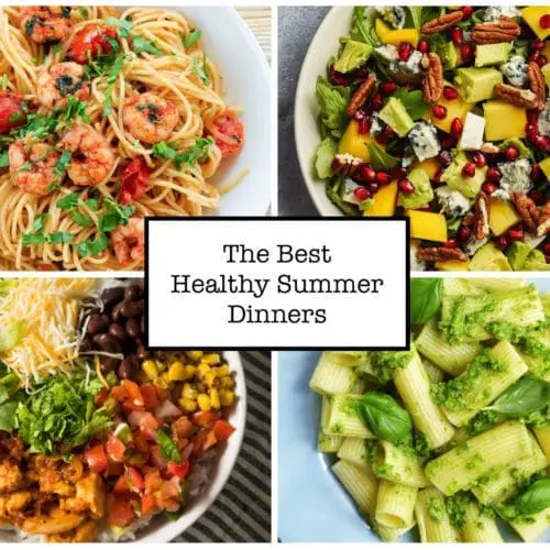 Healthy Summer Recipes for Dinner
