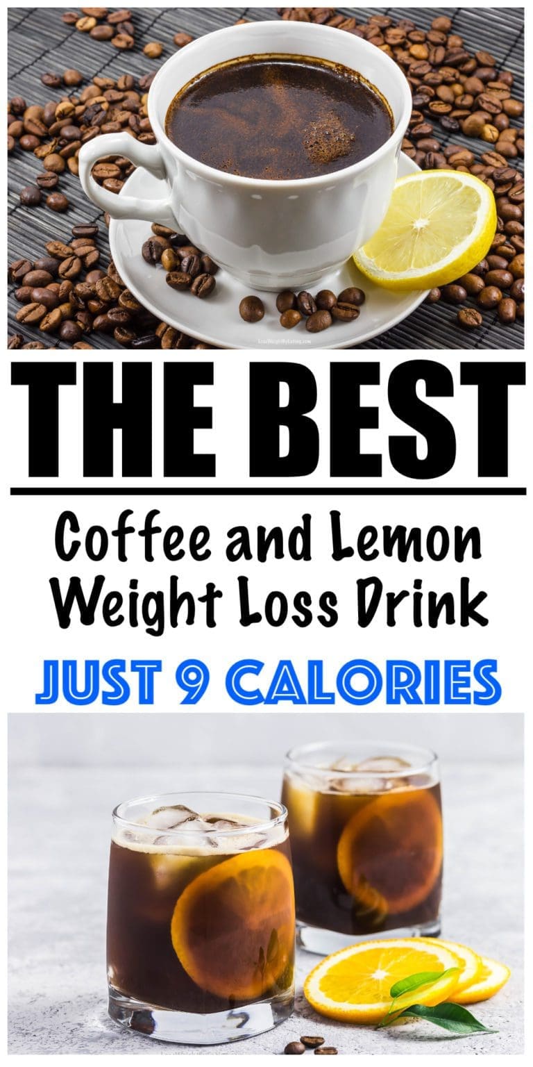 Low Calorie Coffee And Lemon Weight Loss Drink - Lose Weight By Eating