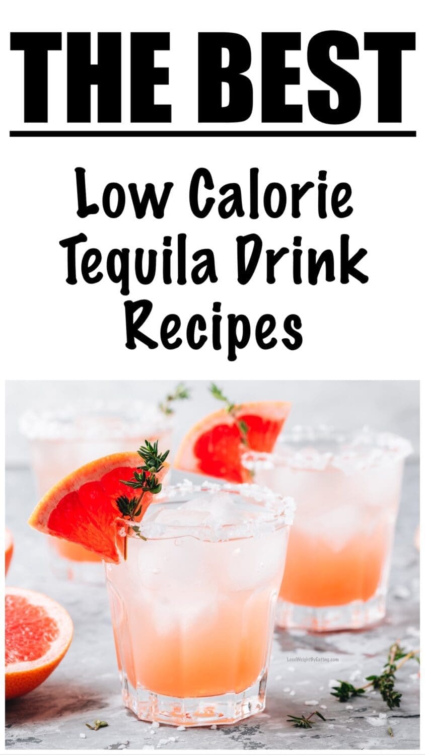 low calorie tequila drinks