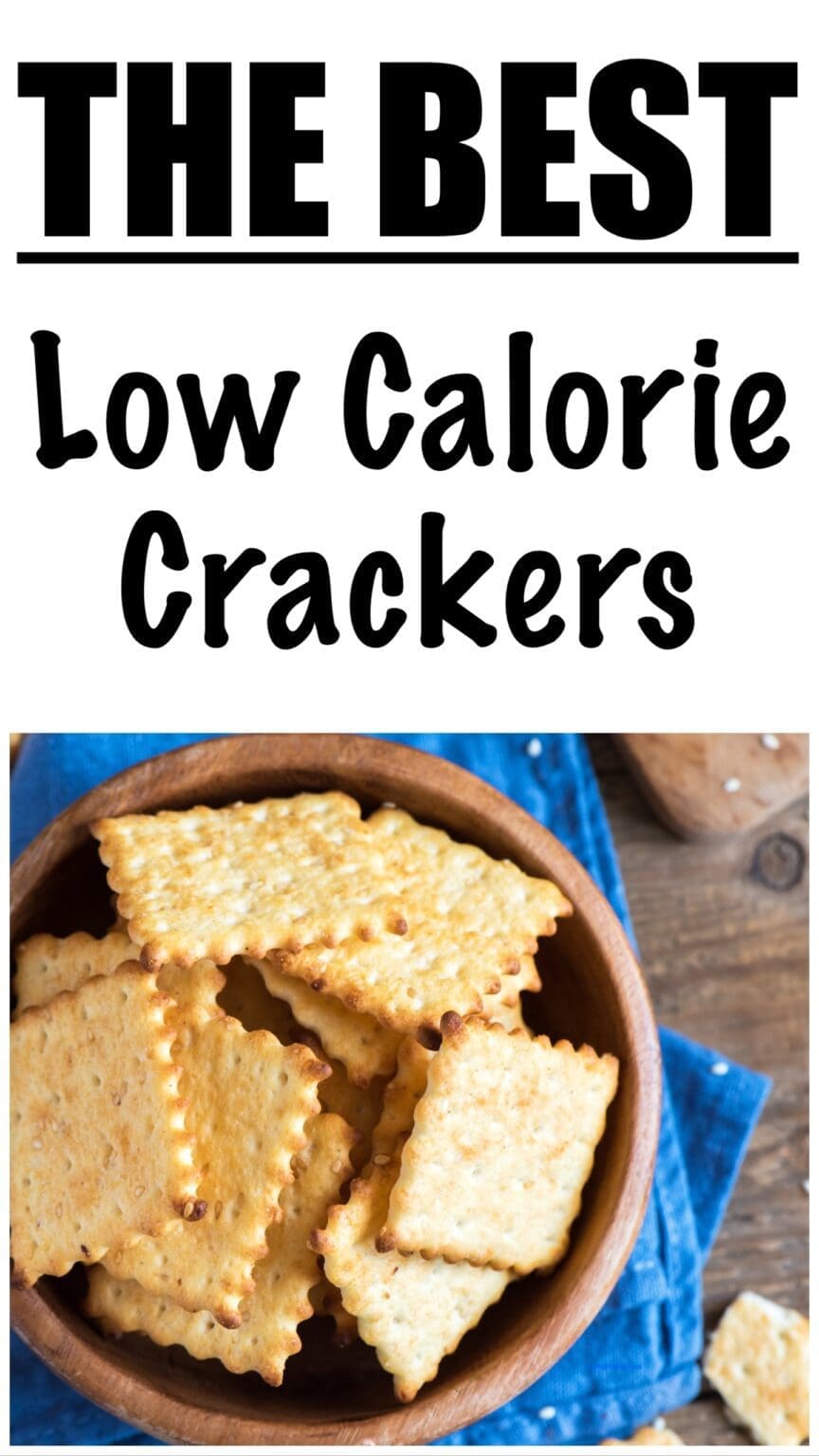 20 Best Low Calorie Crackers to Buy Lose Weight By Eating