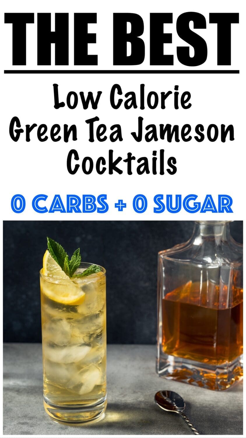 Low Calorie Green Tea Jameson Cocktail Recipe