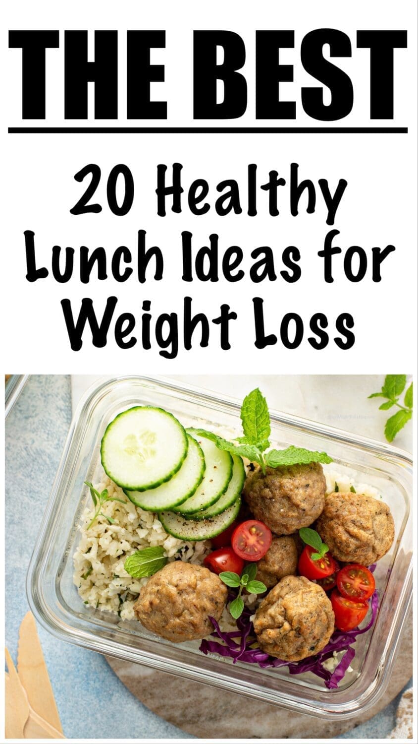 20 Low Calorie Healthy Lunch Ideas for Weight Loss
