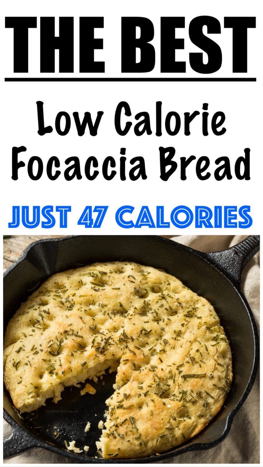 Low Calorie Focaccia Bread Recipe
