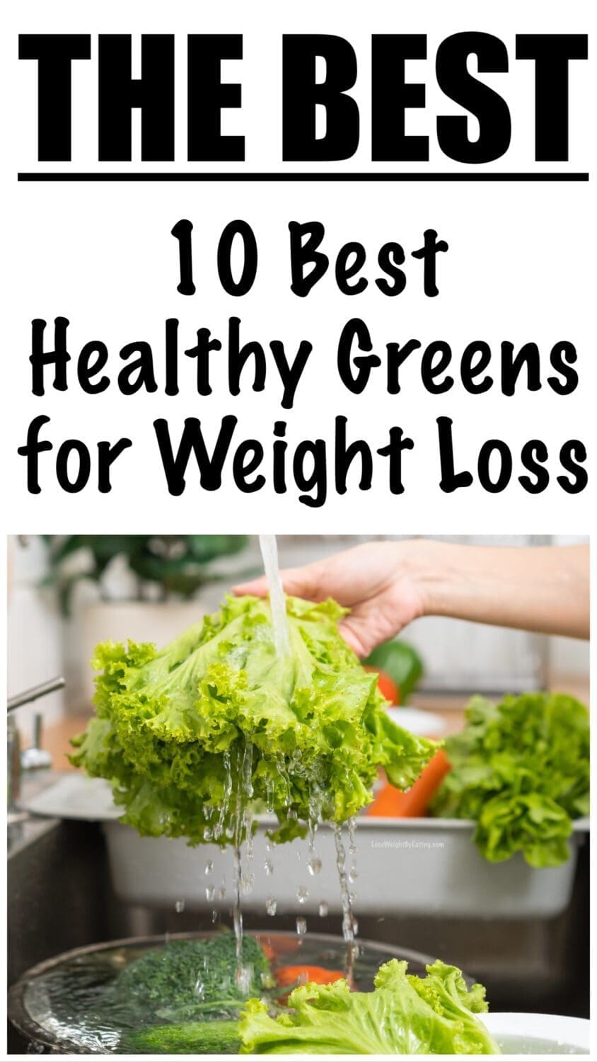 10 Best Healthy Greens for Weight Loss