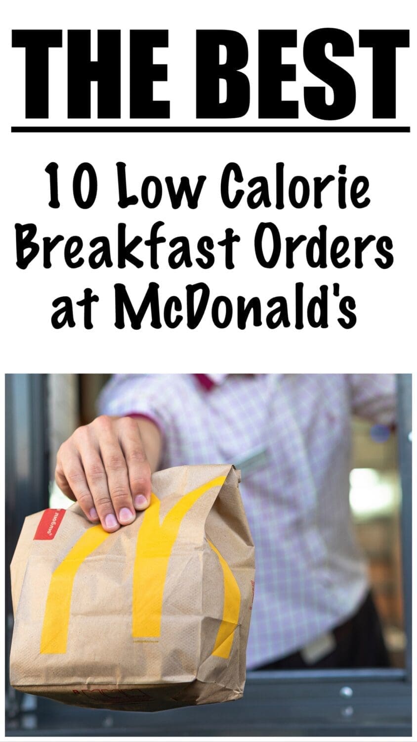 10 Low Calorie Breakfast Orders at McDonald's