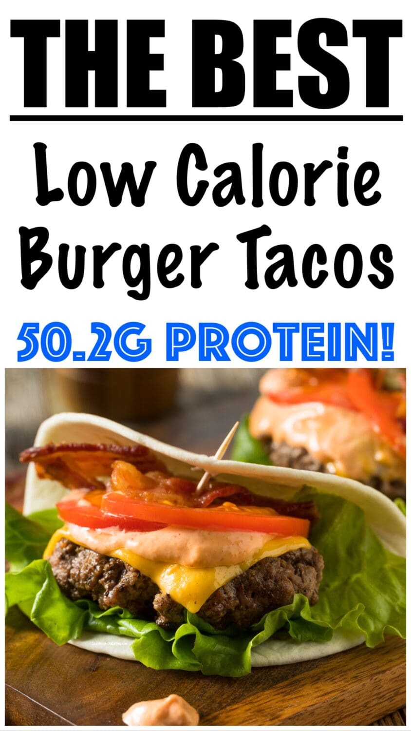 Low Calorie Burger Tacos