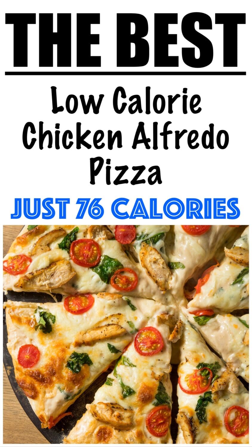 Low Calorie Chicken Alfredo Pizza