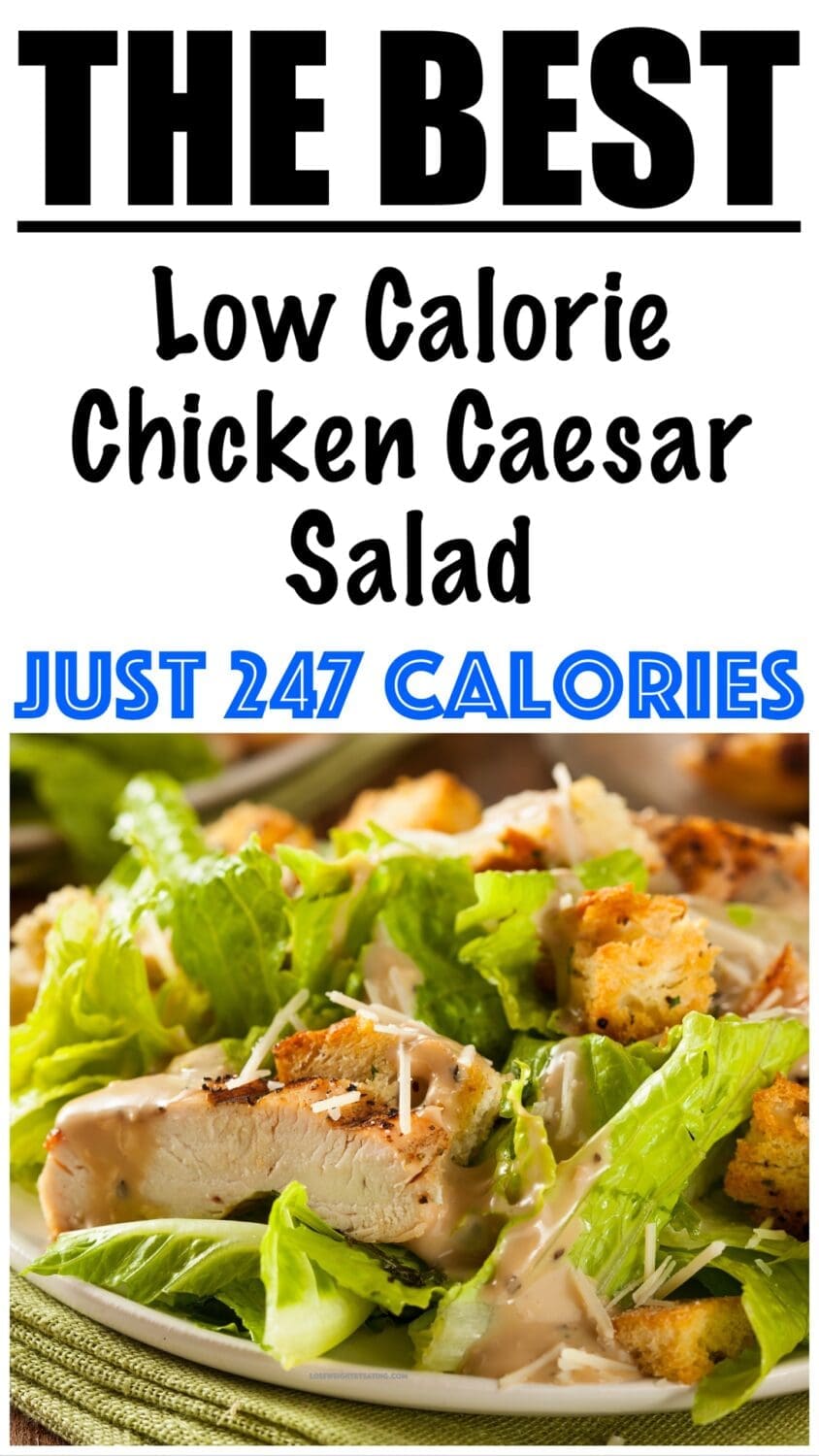 Low Calorie Chicken Caesar Salad Recipe
