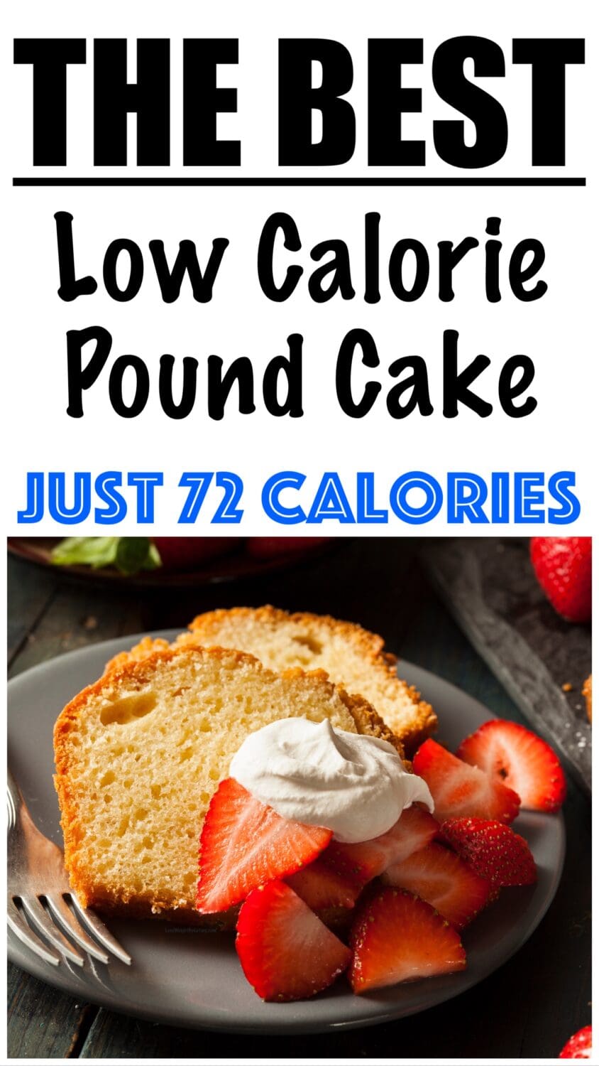 Low Calorie Pound Cake