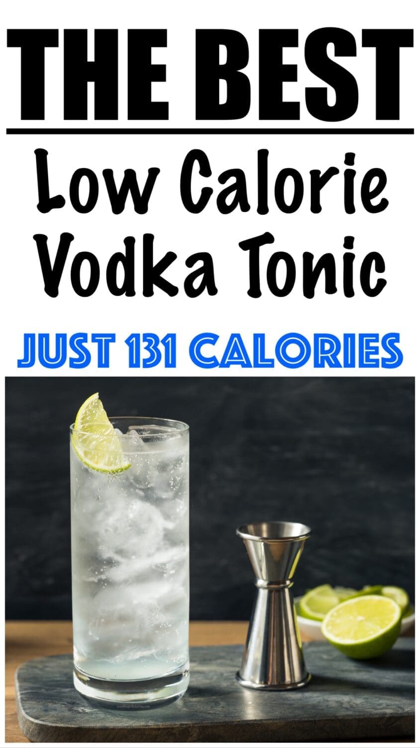 Low Calorie Vodka Tonic Recipe
