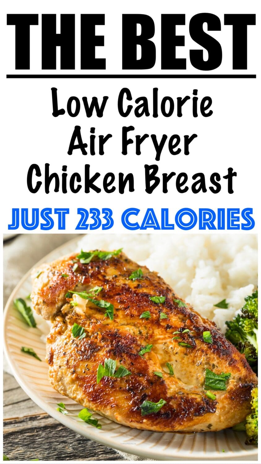 Low Calorie Air Fryer Chicken Breast