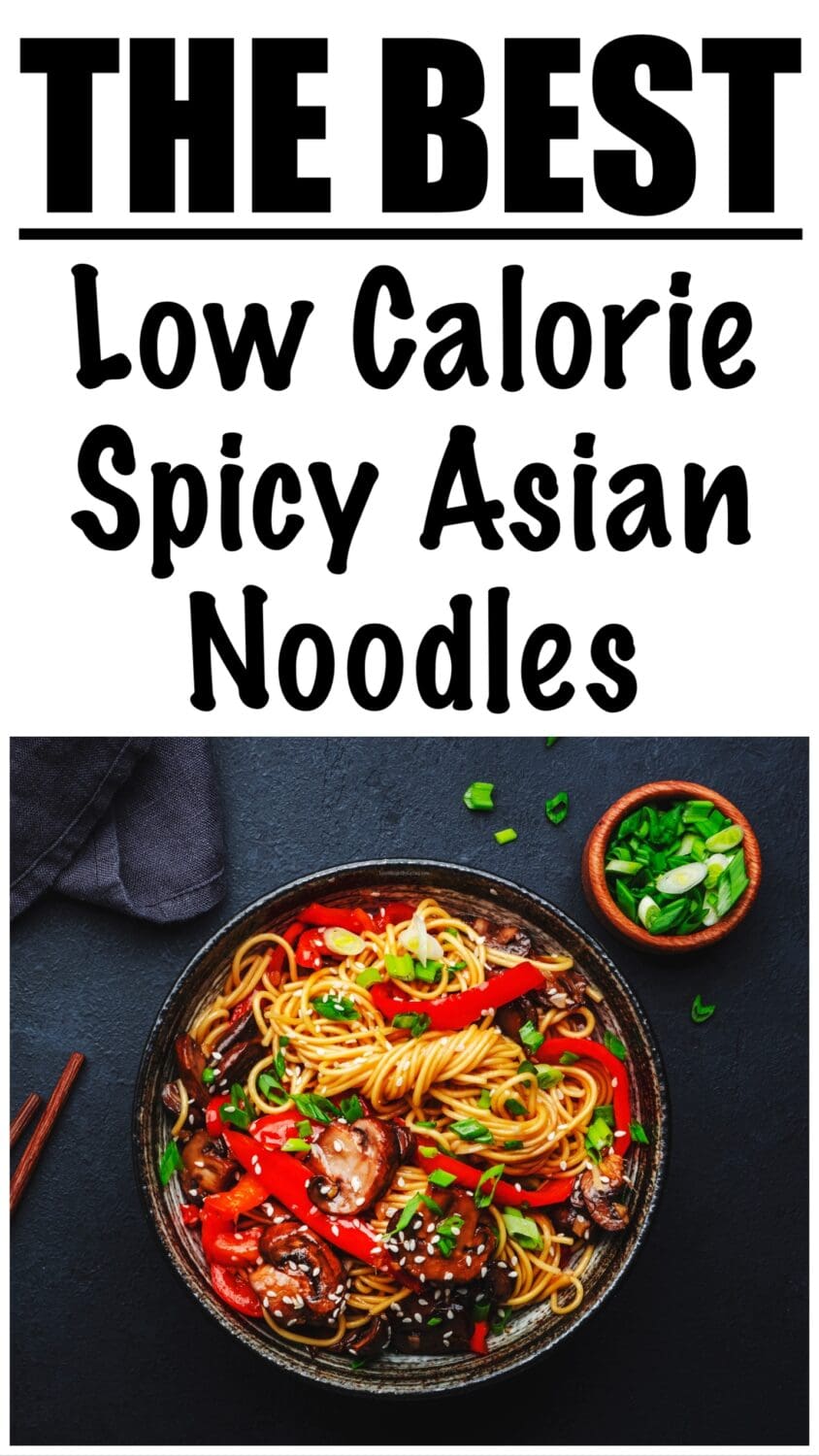 Low Calorie Spicy Asian Noodles