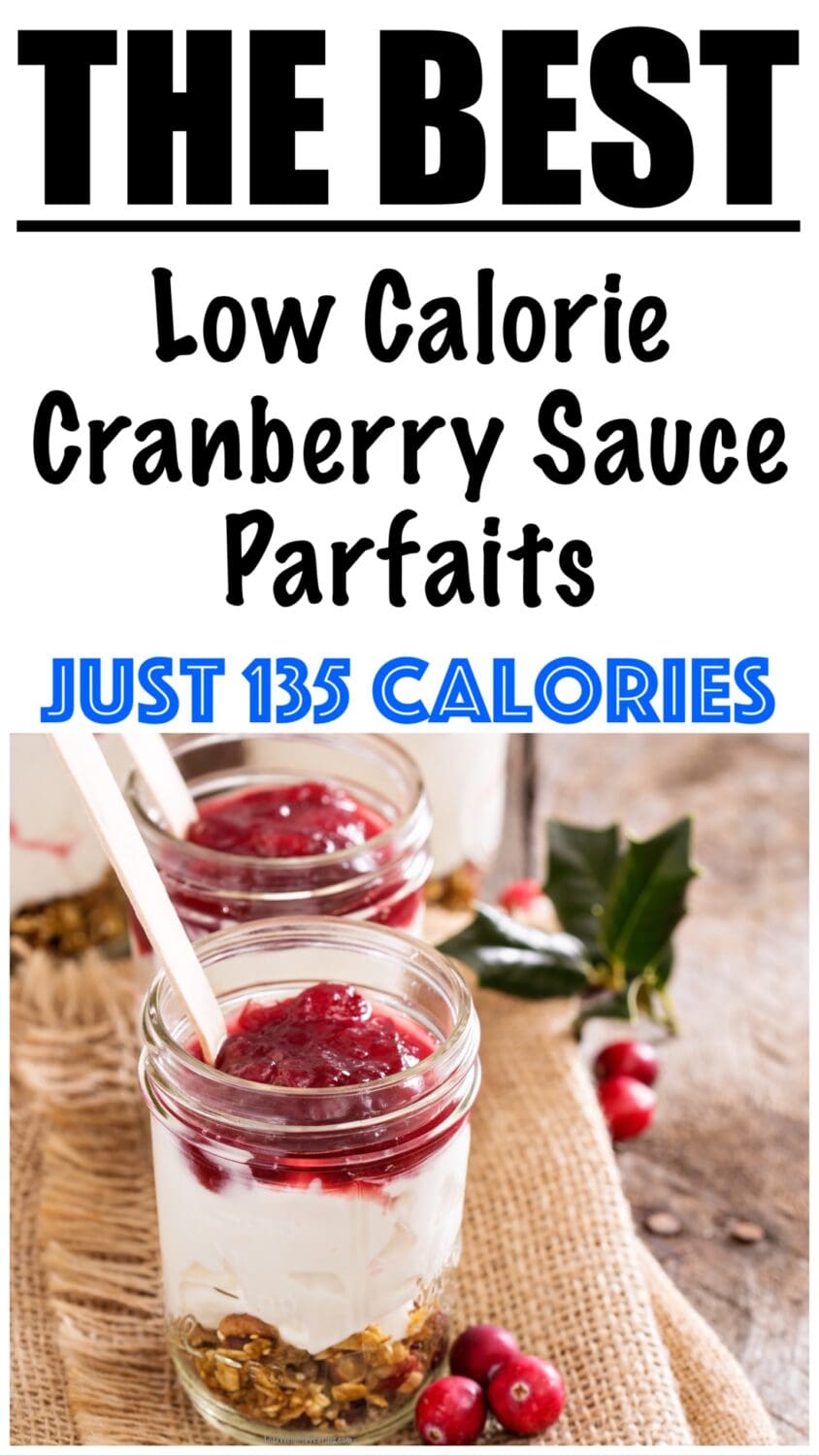 Low Calorie Cranberry Sauce Parfaits
