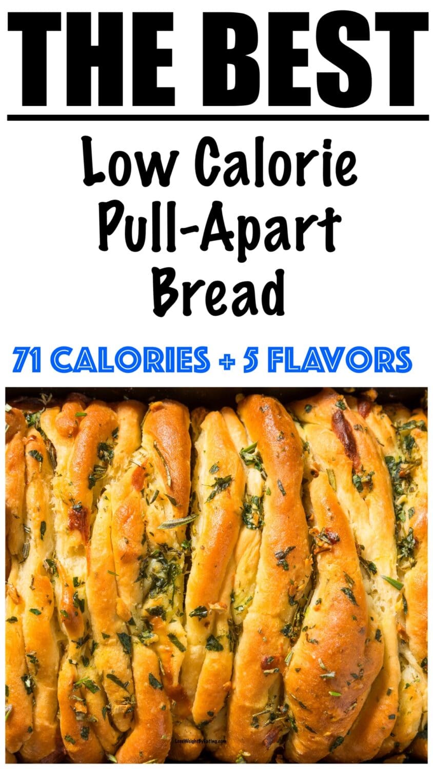 Low Calorie Pull Apart Bread