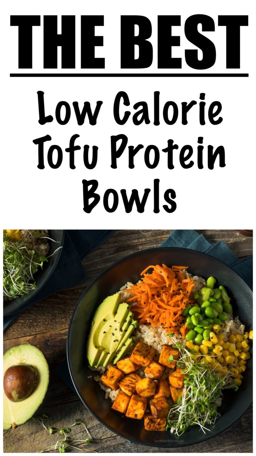 Low Calorie Tofu Bowls