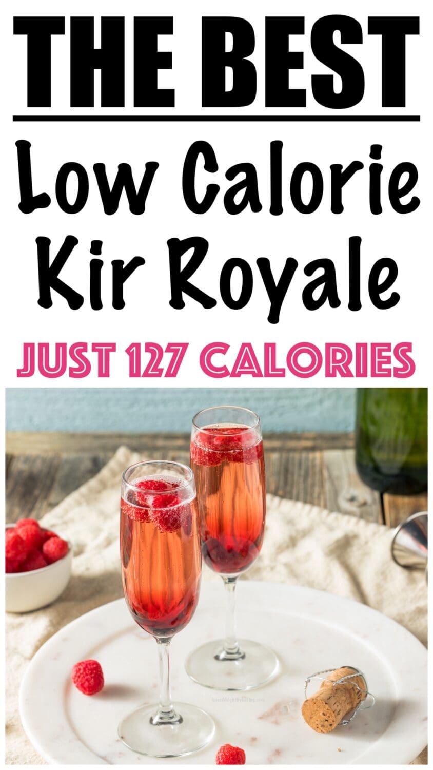 Low Calorie Kir Royale