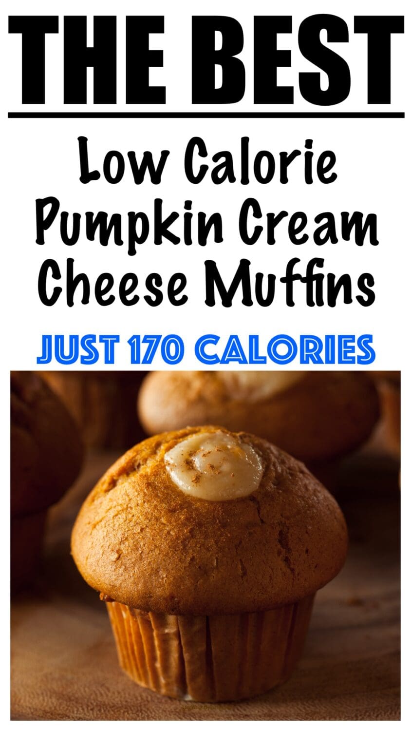 Low Calorie Pumpkin Cream Cheese Muffins